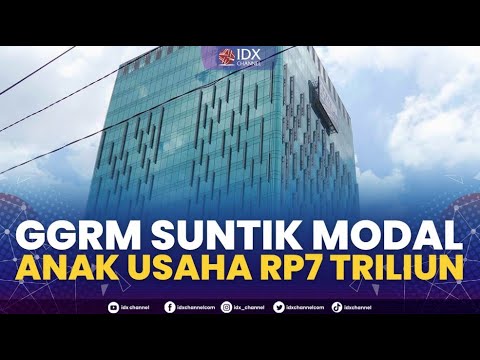 GGRM Suntik Modal Anak Usaha Rp7 Triliun | 1ST SESSION CLOSING 11/01/2023
