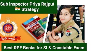 Strategy And Books For Rpf Sub Inspector Constable Sub Inspector Priya Rajput 