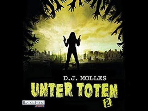 🎧 D. J. MOLLES | UNTER TOTEN [BAND 1] | HÖRBUCH [ROMAN / KRIMI / THRILLER] 🎧