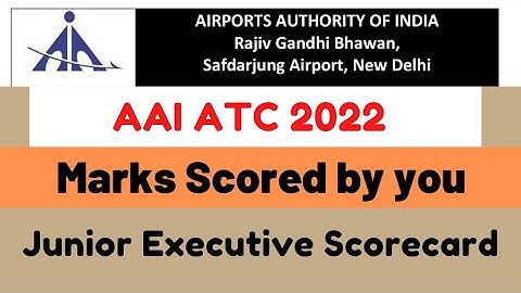 About AAI ATC JUNIOR EXECUTIVE 2022 Scorecard | AAI JE ATC marks | DV Voice Test | Cut off update