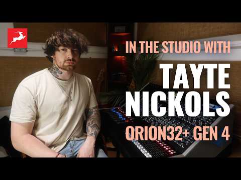 In The Studio with Tayte Nickols | Antelope Audio and Orion 32+ Gen 4