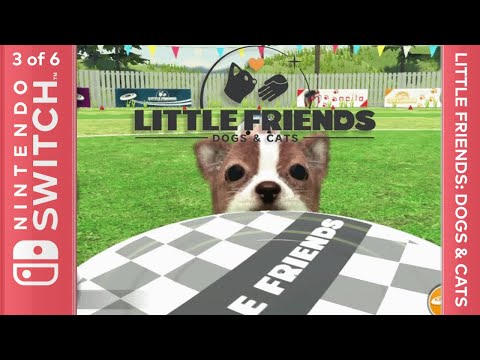 Little Friends: Dogs u0026 Cats - Nintendo Switch [Longplay 3 of 6, Amateur Competition]
