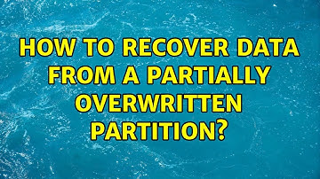 How to recover data from a partially overwritten partition?