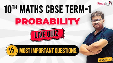 Live MCQ Quiz -07 | Probability Important Question |Class10 |Maths |Term 1| CBSE 2021| Study Isle
