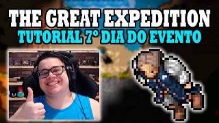 DAY 7 TUTORIAL: THE GREAT EXPEDITION QUEST