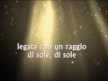 LEGATA AD UN GRANELLO DI SABBIA - (Lyrics)