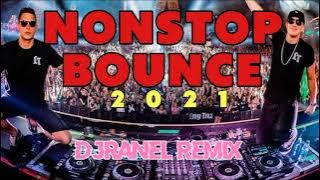 NONSTOP BOUNCE 2021 | BOUNCE MIX PART 3 | LAYAT-LAYAT MIX | DJRANEL REMIX