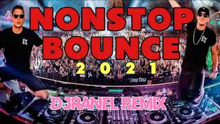 NONSTOP BOUNCE 2021 | BOUNCE MIX PART 3 | LAYAT-LAYAT MIX | DJRANEL REMIX