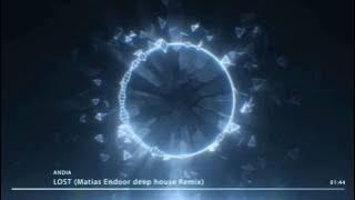 Andia - Lost (Matias Endoor Remix)