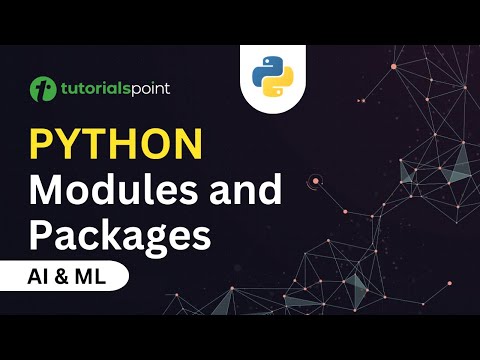 Modules and Packages