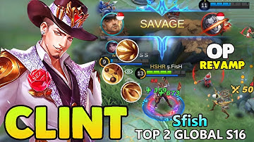SAVAGE!!REVAMPED CLINT BEST BUILD 2021 BY Sfish  ~ CLINT  MOBILE LEGENDS  BANG BANG