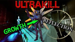 Ultrakill GROWTH & REFLECTION | Game Design Analysis