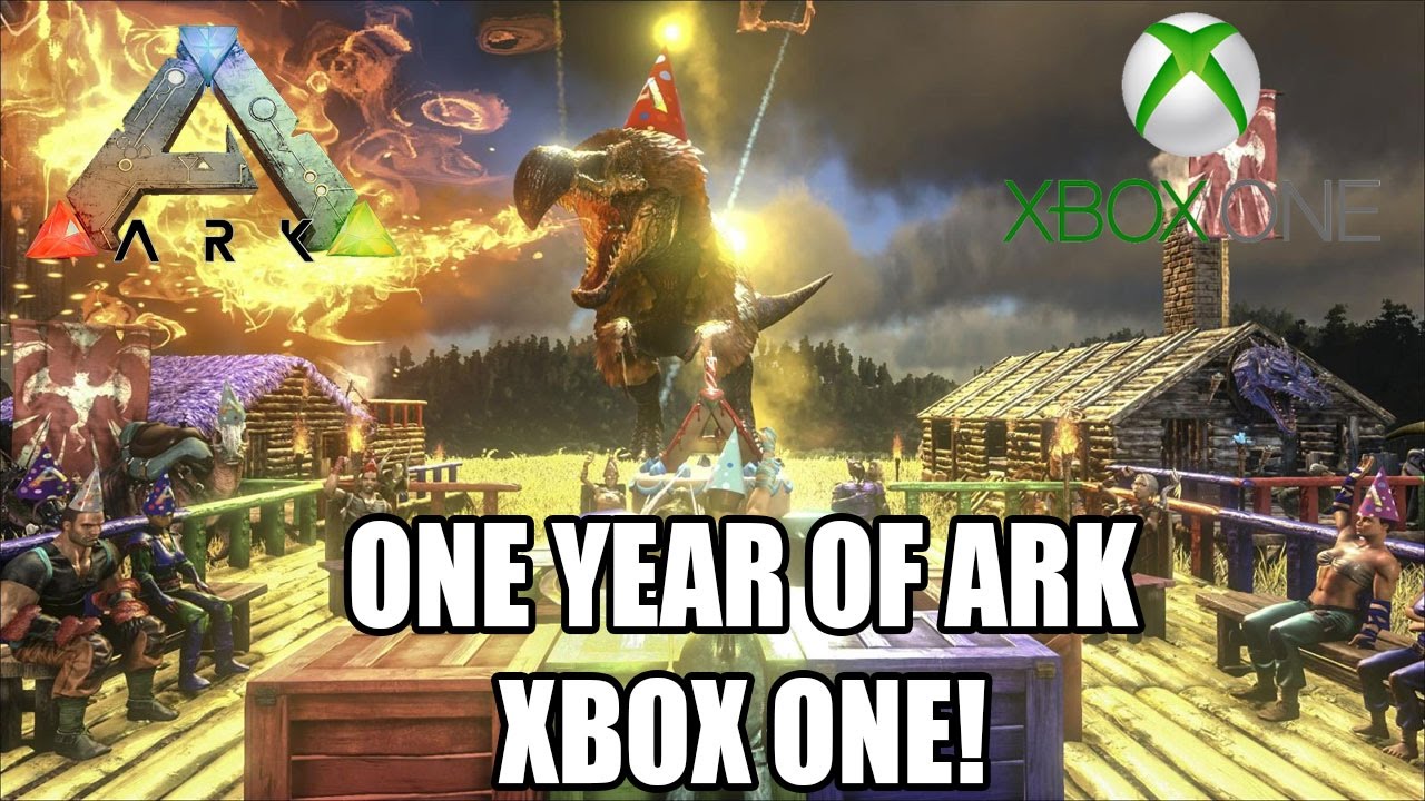 1 YEAR OF ARK SURVIVAL EVOLVED XBOX ONE! UPDATE! YouTube