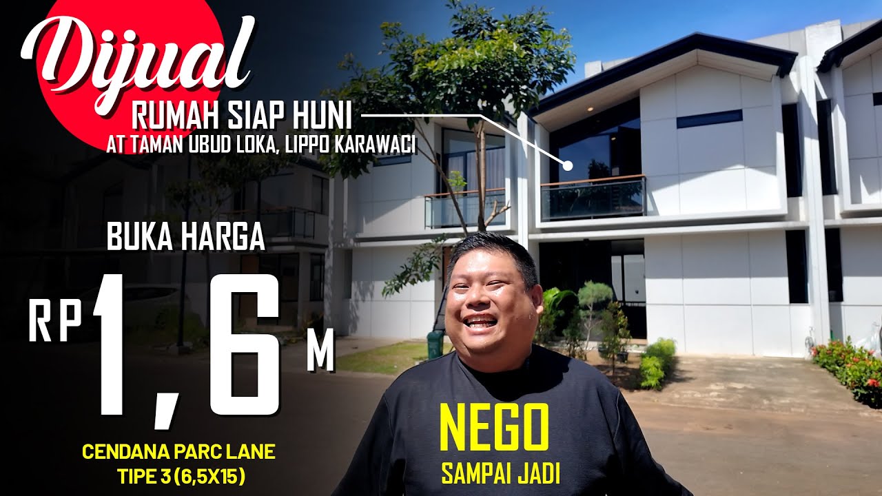 DIJUAL RUMAH SIAP HUNI | CENDANA PARC LANE (Taman Ubud Loka, Lippo Karawaci) TIPE 3 (6,5X15)