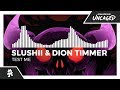 Slushii  dion timmer  test me monstercat ep release