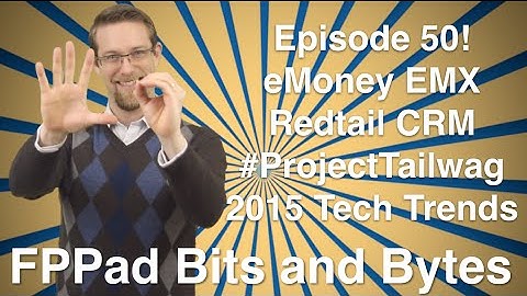 The real broadcast on eMoney emX, Redtail Project Tailwag, and 2015 tech trends