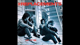 The Replacements - Unsatisfied (Vinyl Rip US 1984)