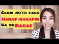 9 WAYS PARA HANAP HANAPIN KA NG BABAE And She'll Get CRAZY | Cherryl Ting