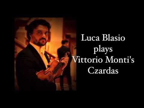 Czardas by Monti - Luca Blasio, violin