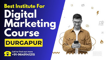 Best Institute for Digital Marketing Course in Durgapur | Digital Marketing Training