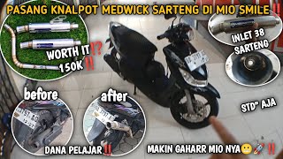 PROJECT IN MIO GANTI KNALPOT RACING‼️|| MEDWICK SARTENG‼️|| ENAK KEUN SUARANYA🤤