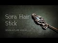 FREE TUTORIAL Sora Hair Stick (FOR LEFT-HANDED)