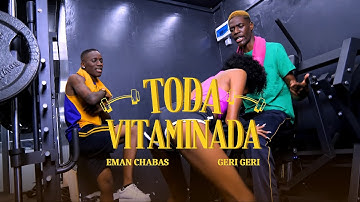 Eman Chabas, Geri Geri - Toda Vitaminada (Vídeoclipe)