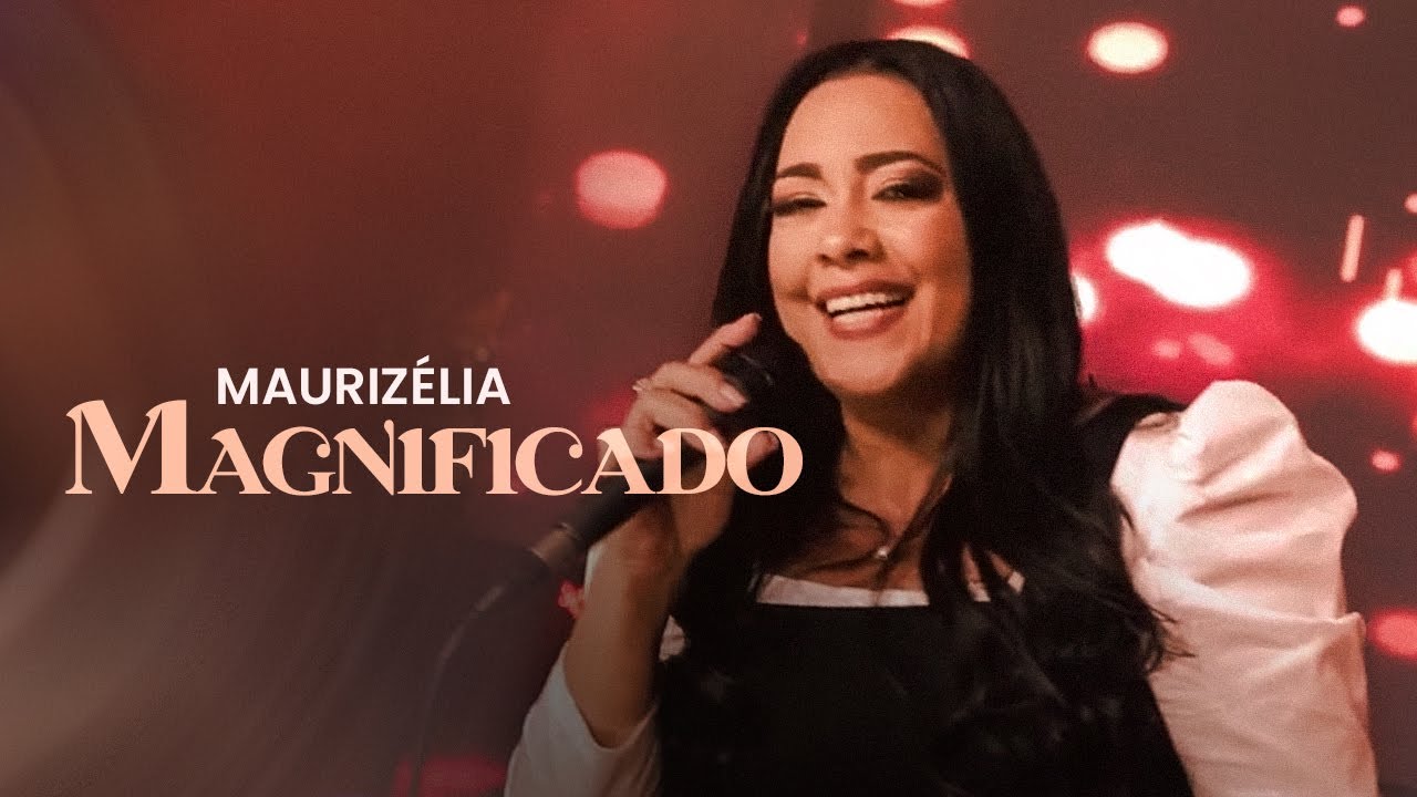 Maurizélia | Magnificado [FIRE Live] - YouTube