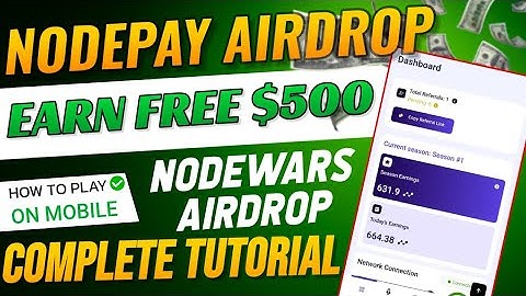 NodePay Mining Airdrop | Earn Free $500  | NODEPAY Airdrop Complete Tutorial How to Play | Nodewars