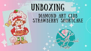 Strawberry Shortcake – Diamond Art Club