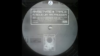 Ryme Tyme & Trace - Frogger