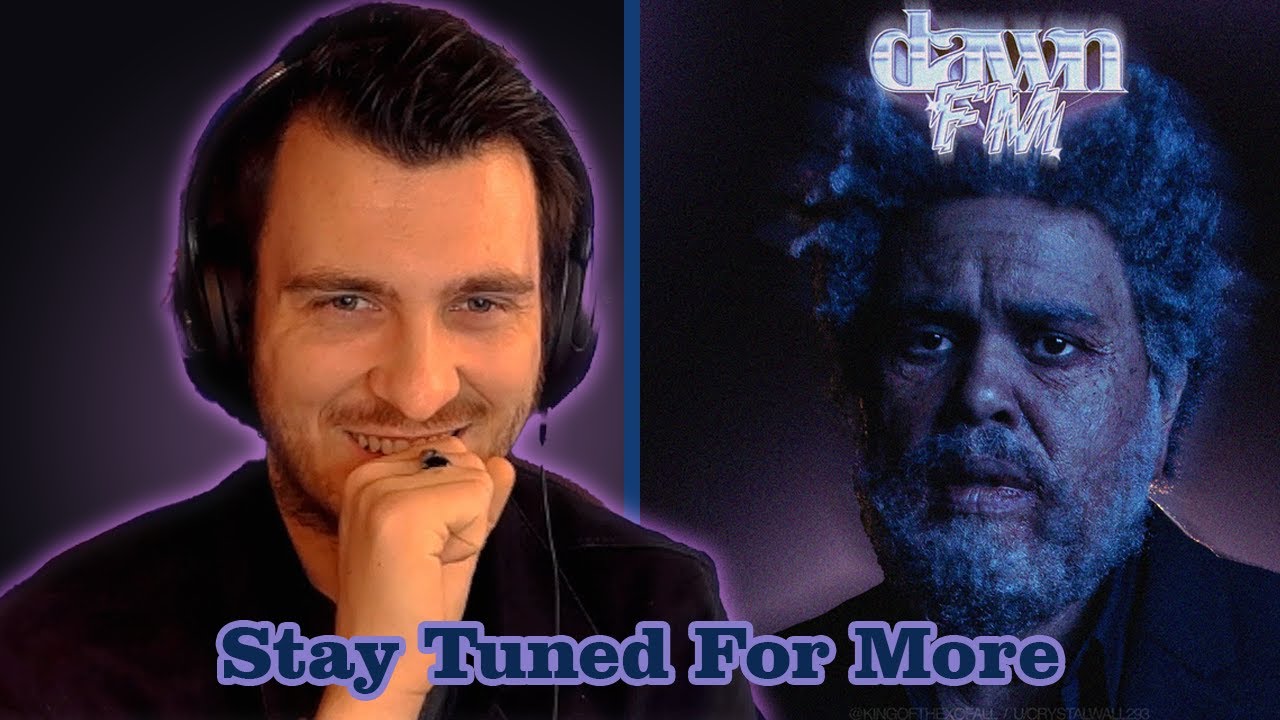Dawn FM Trailer |Reaction| The Dawn of a New Era - YouTube