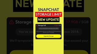 Snapchat Storage limit update || Snapchat 5GB storage full