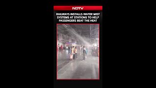 Indian Railways Installs Water Misting Systems At Stations Amid Rising Temperatures & Heatwave