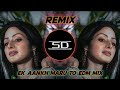 Ek aankh maru to  dj remix super hit dance edm mixdj siday remix dj siday drop mix 2023 new