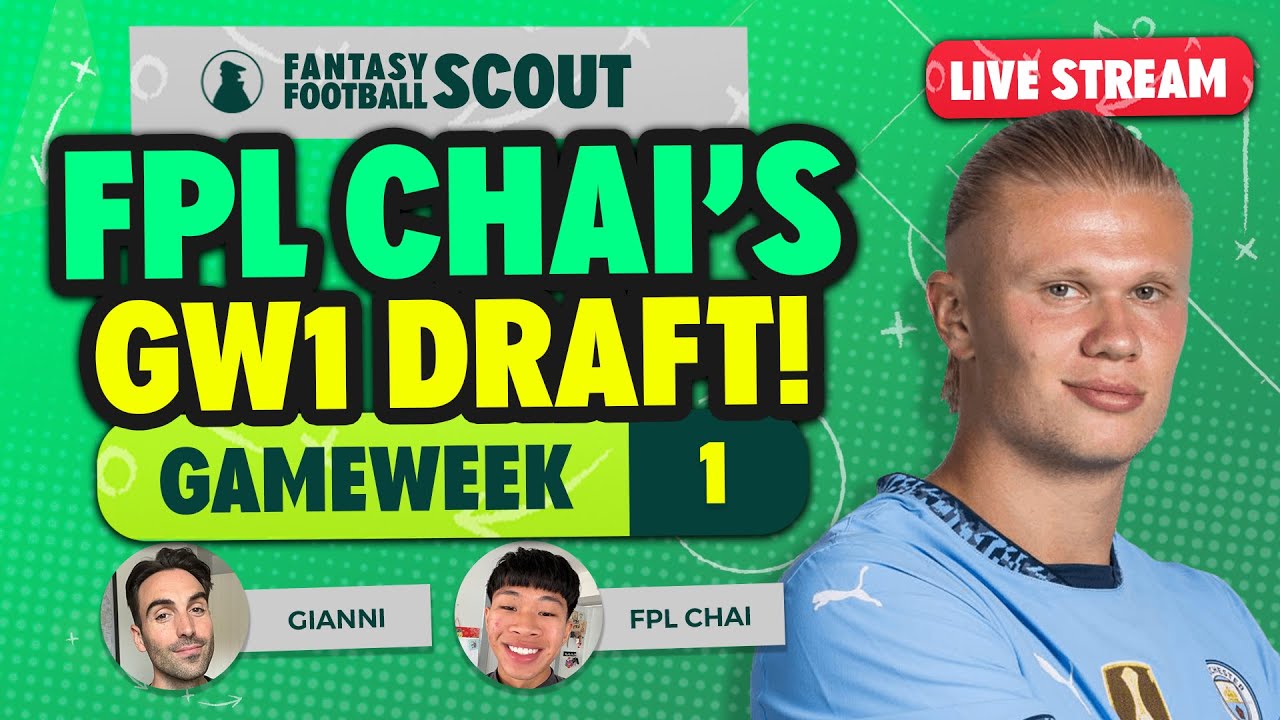 FPL CHAI'S GW1 DRAFT 📝 | HAALAND X PALMER 🚀 | Fantasy Premier League Tips 2025/26