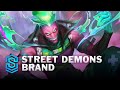 Street Demons Brand Skin Spotlight - League of Legends