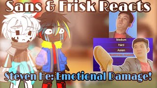 Sans & Frisk Reacts @StevenHe: Emotional Damage! (Gacha Club: Edition)