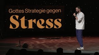 Gottes Strategie gegen Stress | Markus Wenz