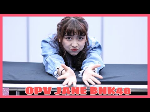 เจน BNK48(OPV)-You’re so beautiful
