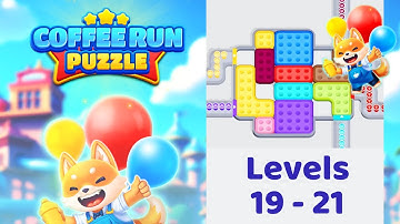 Coffee Run Levels 19 to 21 [Solution Walkthrough]