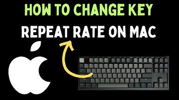 How to Change Key Repeat Rate on Mac