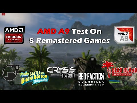 AMD A9 Radeon R5 | Test On 5 Remastered Games - YouTube