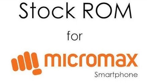 Micromax Canvas 5 E481 Flash Stock Rom without pc