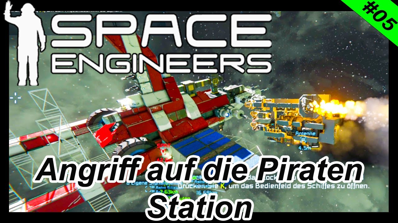 Space Engineers Angriff auf eine Piraten Station deutsch Let's Play ...