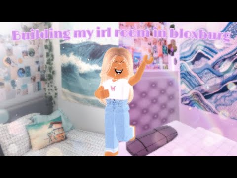 ~* Building my irl (in real life) bedroom in roblox bloxburg *~