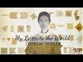 My Letter to the World - Official Trailer