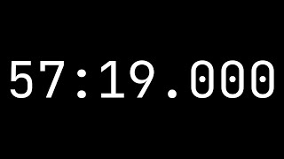 Countdown timer 57 minutes, 19 seconds [57:19.000] - White on black with milliseconds