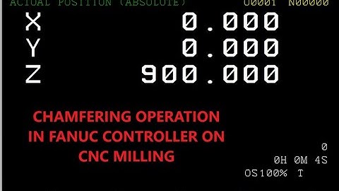 CHAMFERING OPERATION using Fanuc controller in cnc milling machine