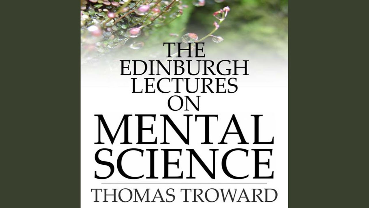 Chapter 2 The Edinburgh Lectures on Mental Science YouTube